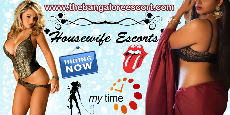 Housewife Escorts Bangalore